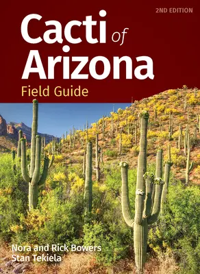 Guía de campo de los cactus de Arizona - Cacti of Arizona Field Guide