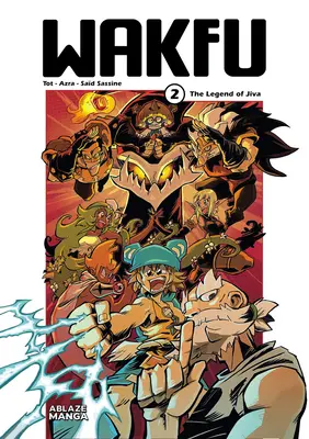 Wakfu Manga Vol 2: La leyenda de Jiva - Wakfu Manga Vol 2: The Legend of Jiva