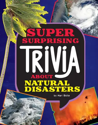 Curiosidades sorprendentes sobre catástrofes naturales - Super Surprising Trivia about Natural Disasters