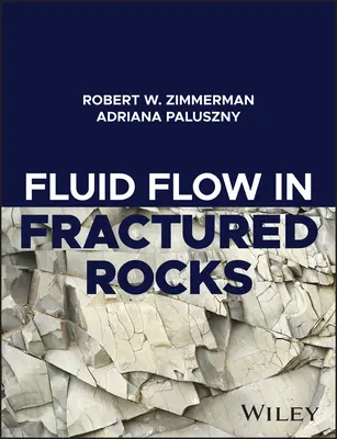 Flujo de fluidos en rocas fracturadas - Fluid Flow in Fractured Rocks