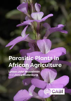 Plantas parásitas en la agricultura africana - Parasitic Plants in African Agriculture