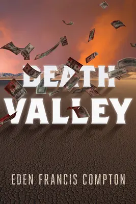 El Valle de la Muerte - Death Valley