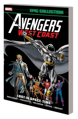 Vengadores Costa Oeste Colección Épica: Perdidos en el Espacio-Tiempo [Nueva Impresión] - Avengers West Coast Epic Collection: Lost in Space-Time [New Printing]