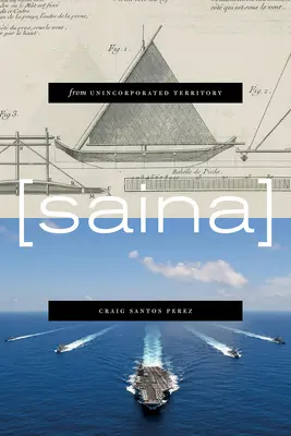 Desde Territorio No Incorporado [Saina] - From Unincorporated Territory [Saina]