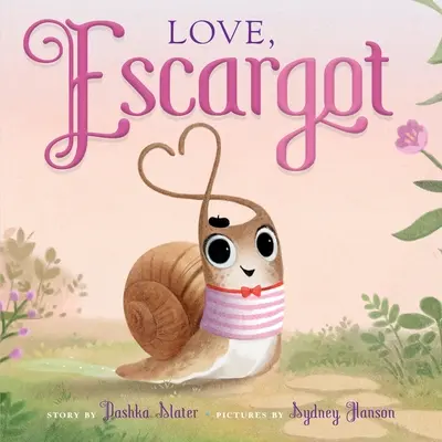 Amor, Escargot - Love, Escargot