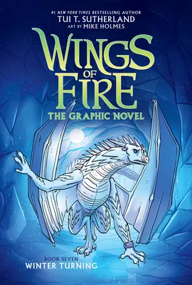 Winter Turning: Una novela gráfica (Wings of Fire Graphic Novel #7) - Winter Turning: A Graphic Novel (Wings of Fire Graphic Novel #7)