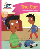 Planeta Lector - El Coche - Rosa B: Comet Street Kids - Reading Planet - The Car - Pink B: Comet Street Kids