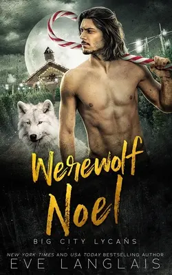 Hombre Lobo Noel - Werewolf Noel
