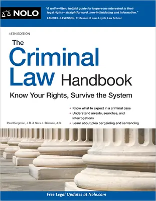 Manual de Derecho Penal: Conozca sus derechos, sobreviva al sistema - The Criminal Law Handbook: Know Your Rights, Survive the System