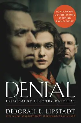 La negación: La historia del Holocausto a prueba - Denial: Holocaust History on Trial