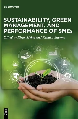 Sostenibilidad, gestión ecológica y rendimiento de las pymes - Sustainability, Green Management, and Performance of Smes