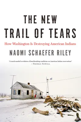 El nuevo Sendero de Lágrimas: Cómo Washington está destruyendo a los indios americanos - The New Trail of Tears: How Washington Is Destroying American Indians