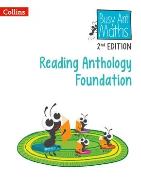 Busy Ant Maths 2nd Edition -- Antología de lectura Foundation - Busy Ant Maths 2nd Edition -- Reading Anthology Foundation