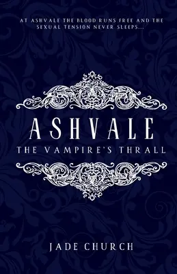 Ashvale: The Vampire's Thrall