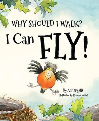 ¿Por qué debo caminar? ¡Puedo volar! - Why Should I Walk? I Can Fly!