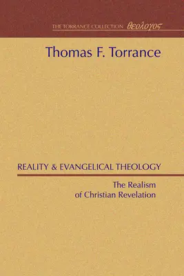 Realidad y teología evangélica - Reality and Evangelical Theology