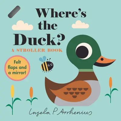 ¿Dónde está el pato? - Where's the Duck?: A Stroller Book