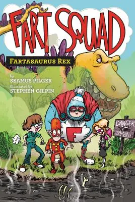 Escuadrón de pedos nº 2: Fartasaurus Rex - Fart Squad #2: Fartasaurus Rex