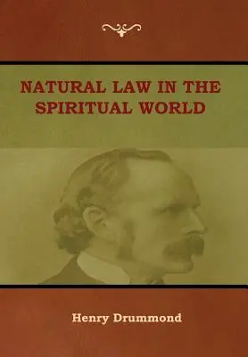 La ley natural en el mundo espiritual - Natural Law in the Spiritual World