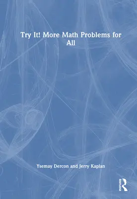 ¡Pruébalo! Más problemas de matemáticas para todos - Try It! More Math Problems for All