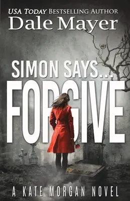 Simon dice... Forgive - Simon Says... Forgive