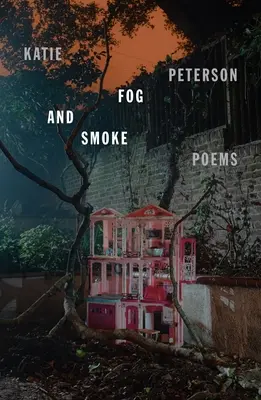 Niebla y Humo: Poemas - Fog and Smoke: Poems