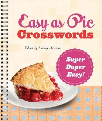 Crucigramas Easy as Pie: Super-Duper Fácil!: 72 rompecabezas relajantes - Easy as Pie Crosswords: Super-Duper Easy!: 72 Relaxing Puzzles