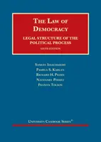 Derecho de la democracia - Estructura jurídica del proceso político - Law of Democracy - Legal Structure of the Political Process