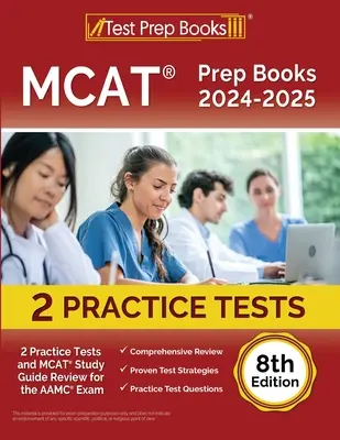 MCAT Prep Books 2024-2025: 2 Exámenes de Práctica y MCAT Study Guide Review for the AAMC Exam [8ª Edición] - MCAT Prep Books 2024-2025: 2 Practice Tests and MCAT Study Guide Review for the AAMC Exam [8th Edition]