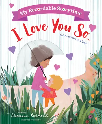 Mi Cuento Grabable: Te quiero tanto - My Recordable Storytime: I Love You So