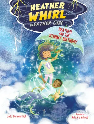 Heather y el tormentoso cumpleaños - Heather and the Stormy Birthday