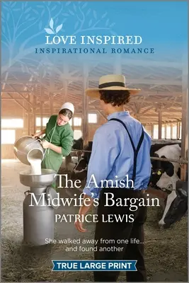 La ganga de la comadrona amish: Un romance inspirador que levanta el ánimo - The Amish Midwife's Bargain: An Uplifting Inspirational Romance