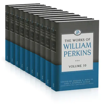 Las obras de William Perkins, serie de 10 volúmenes - The Works of William Perkins, 10 Volumes Series