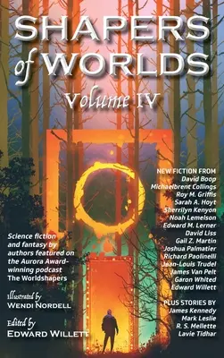 Formadores de mundos Volumen IV - Shapers of Worlds Volume IV