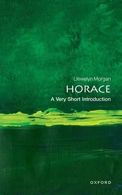 Horacio: Una introducción muy breve - Horace: A Very Short Introduction