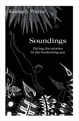 Sondeos: Buceando en busca de historias en el mar Beckoning - Soundings: Diving for Stories in the Beckoning Sea