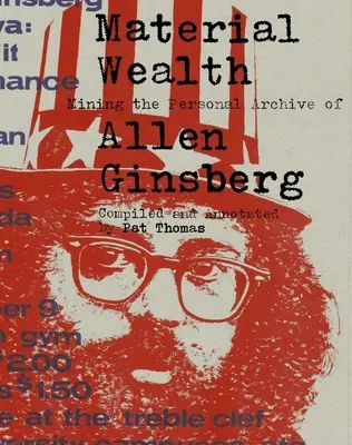 Riqueza material: El archivo personal de Allen Ginsberg - Material Wealth: Mining the Personal Archive of Allen Ginsberg