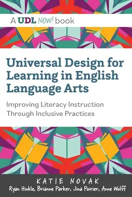 Diseño universal para el aprendizaje de la lengua y literatura inglesas: mejorar la enseñanza de la lectoescritura mediante prácticas inclusivas - Universal Design for Learning in English Language Arts: Improving Literacy Instruction Through Inclusive Practices