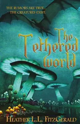 El mundo atado - The Tethered World