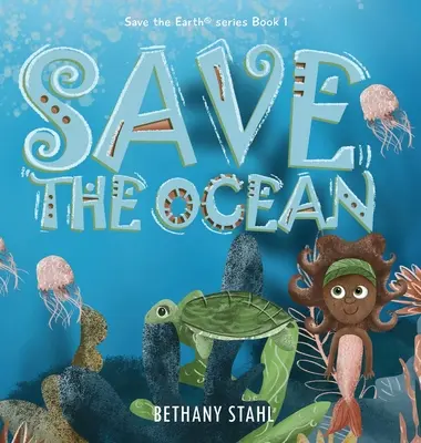 Salvar el océano - Save the Ocean