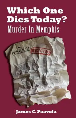 ¿Quién muere hoy? Asesinato en Memphis - Which One Dies Today? Murder In Memphis