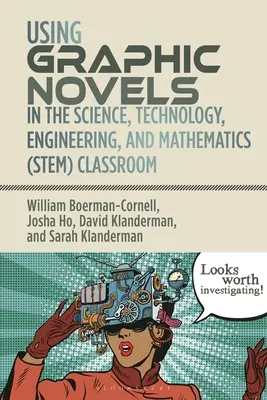 Uso de novelas gráficas en el aula de STEM - Using Graphic Novels in the STEM Classroom