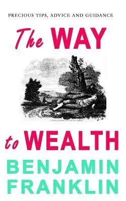 El camino hacia la riqueza - The Way to Wealth