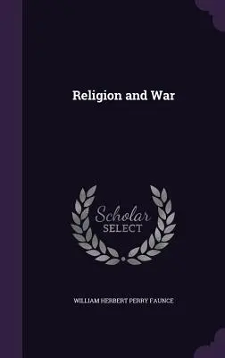 Religión y guerra - Religion and War