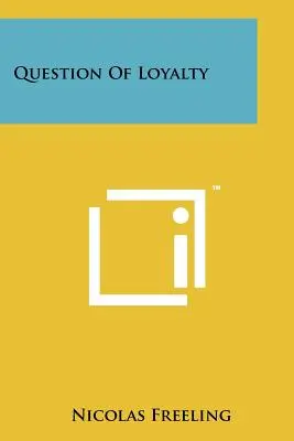Cuestión de lealtad - Question Of Loyalty