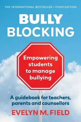 Bully Blocking: Cómo ayudar a los alumnos a controlar el acoso escolar - Bully Blocking: Empowering Students to Manage Bullying