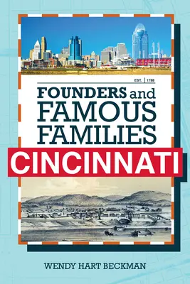 Fundadores y familias célebres de Cincinnati - Founders and Famous Families of Cincinnati