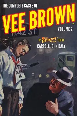 Los casos completos de Vee Brown, volumen 2 - The Complete Cases of Vee Brown, Volume 2