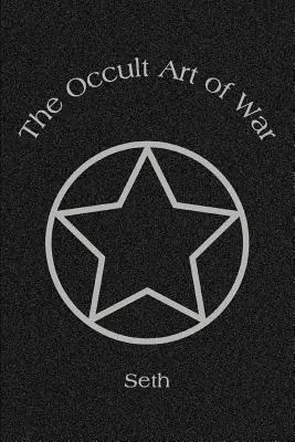 El arte oculto de la guerra - The Occult Art of War