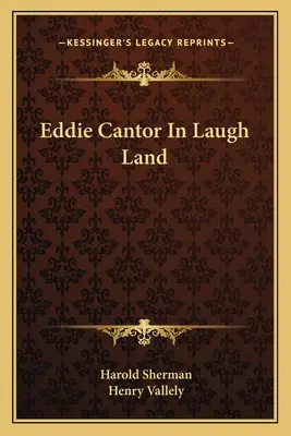 Eddie Cantor en el país de la risa - Eddie Cantor In Laugh Land